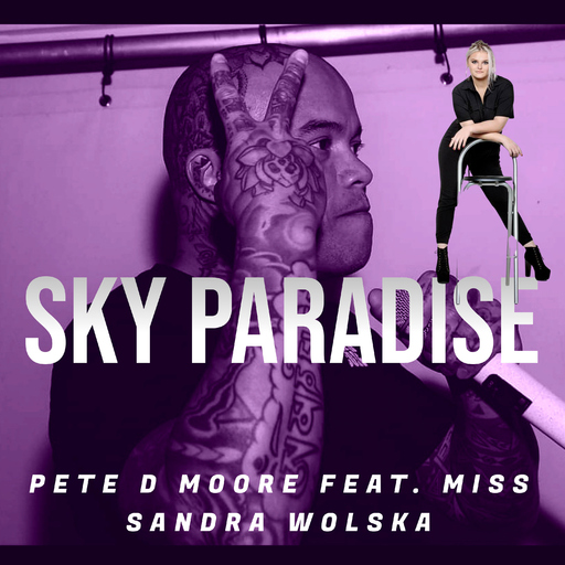 Pete D Moore feat. Sandra Wolska - Sky Paradise