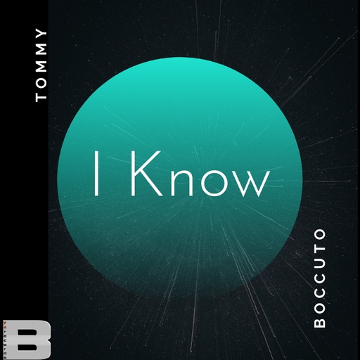 Tommy Boccuto - I Know