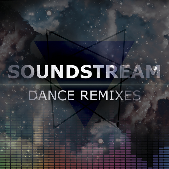 Soundstream - Dance Remixes