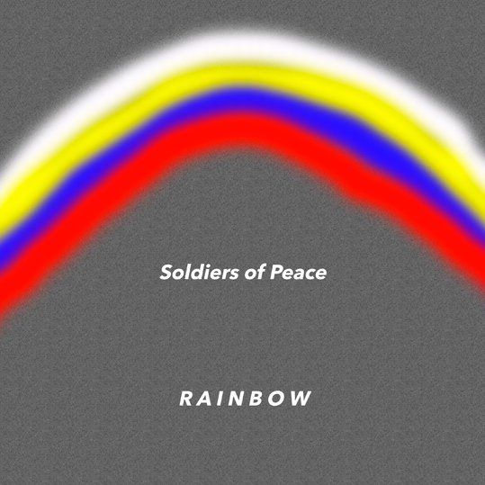 Soldiers of Peace feat. Rico Aston & Max Bousso - RAINBOW