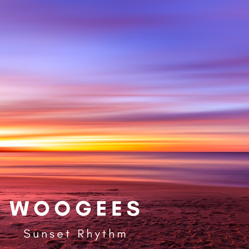 Woogees - Sunset Rhythm