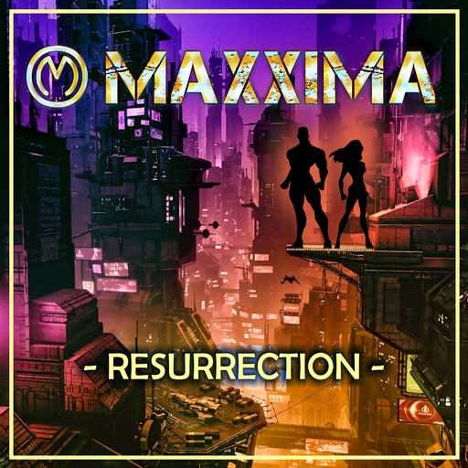 Maxxima - Resurrection