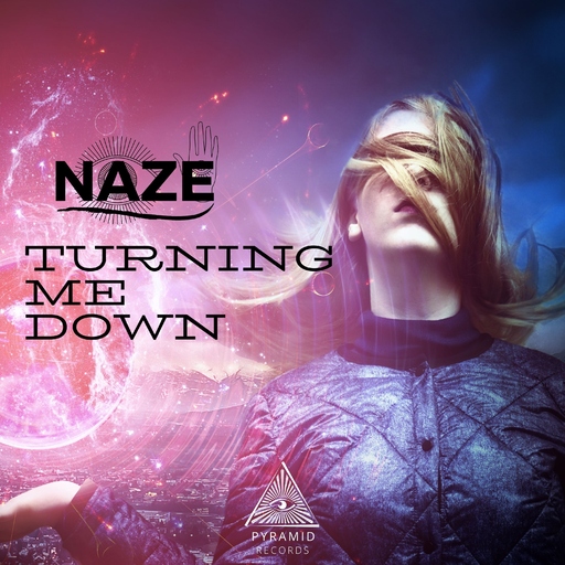 Naze - Turning Me Down