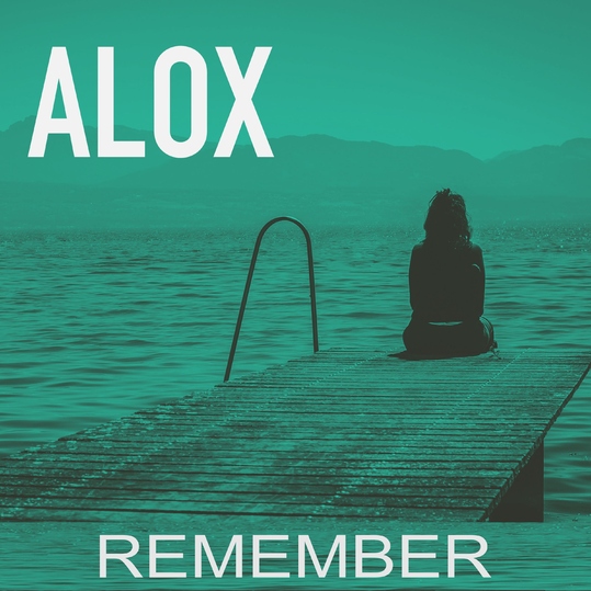 Alox - Remember