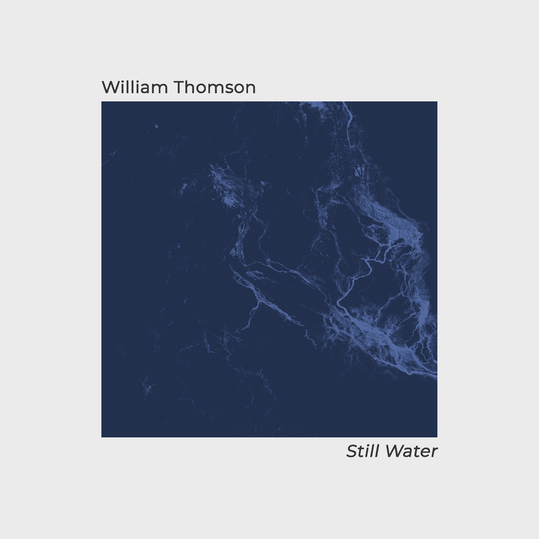 William Thomson - Still Water