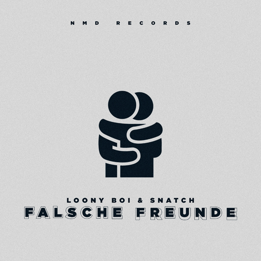 Loony Boi & Snatch - Falsche Freunde