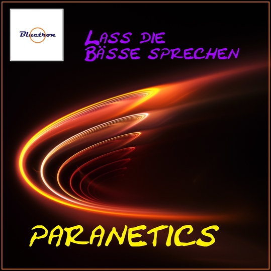 Paranetics - Lass die Bässe sprechen