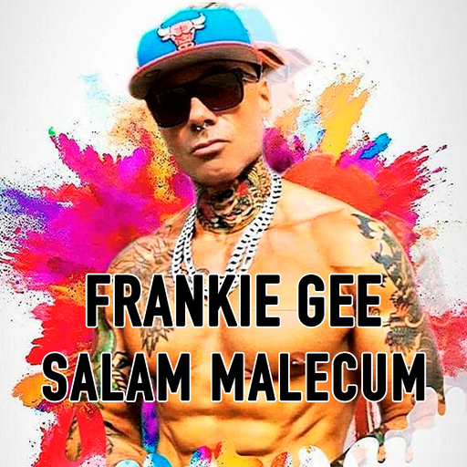 Frankie Gee & Sergio WoS - Salam Malecum