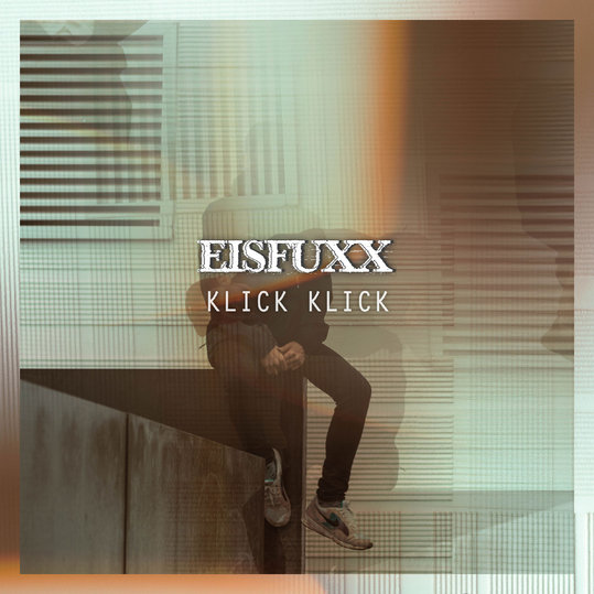 Eisfuxx - Klick Klick