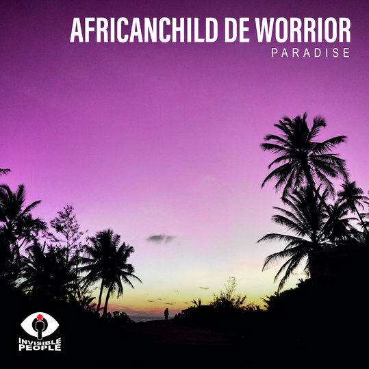 Africanchild De Worrior - Paradise