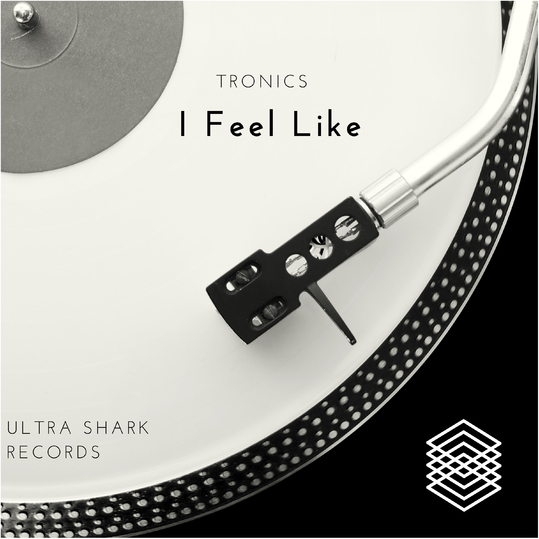 Tronics - I Feel Like