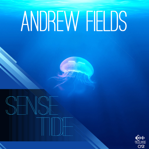 Andrew Fields - Sense Tide