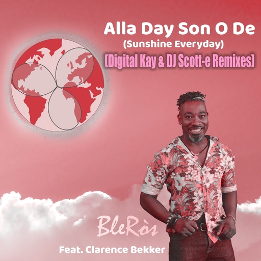 BleRòs feat. Clarence Bekker - Alla Day Son O De (Sunshine Everyday)