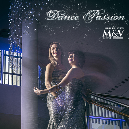 Mervi & Virva - DANCE PASSION