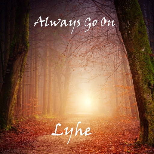 LYHE - Always Go On