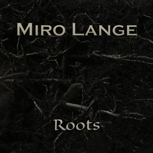 Miro Lange - Roots