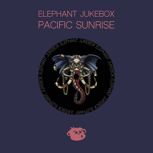 Elephant Jukebox, Earl & Majors & Earl Von Bye - Pacific Sunrise