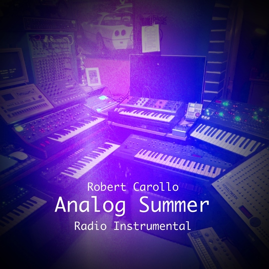 Robert Carollo - Analog Summer