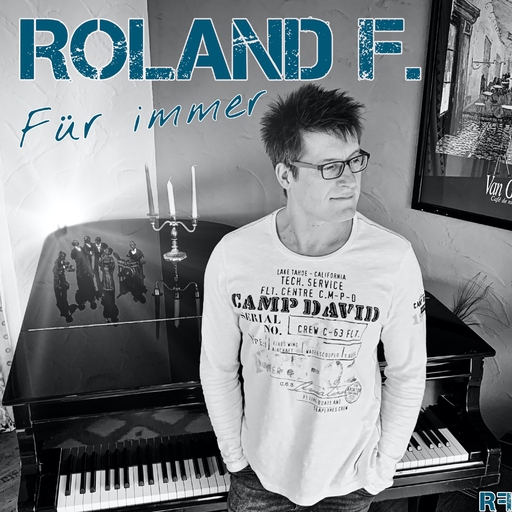 Roland F. - Für immer
