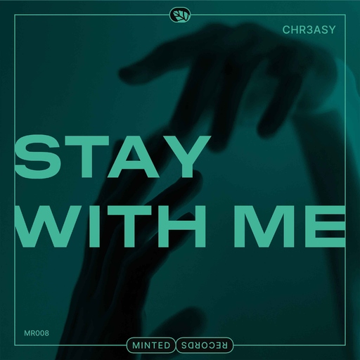 CHR3ASY - Stay with Me