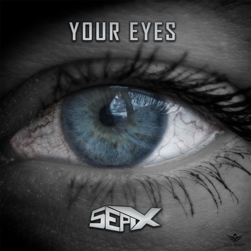 Sepix - Your Eyes