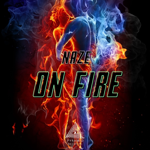 Naze - On Fire