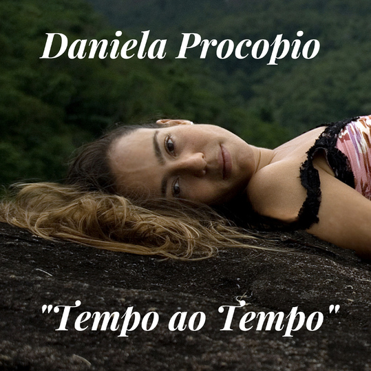 Daniela Procopio - Tempo Ao Tempo