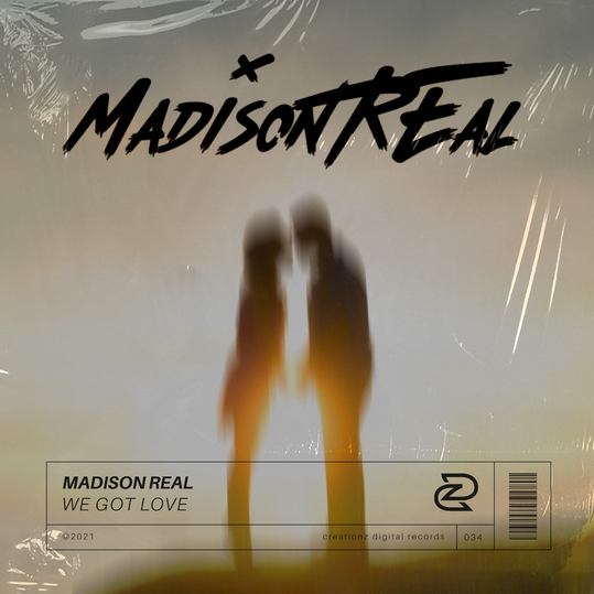 Madison Real - We Got Love