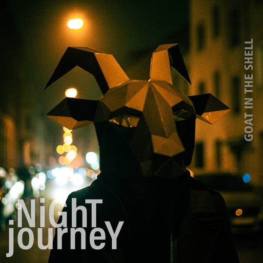 Goat in the Shell - Night Journey