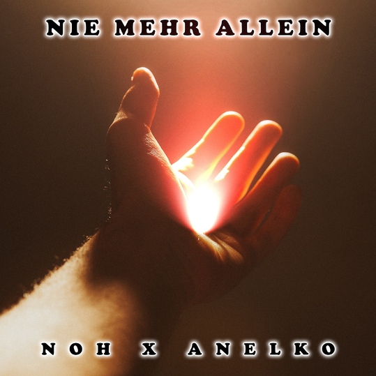 NOH & Anelko - Nie mehr allein