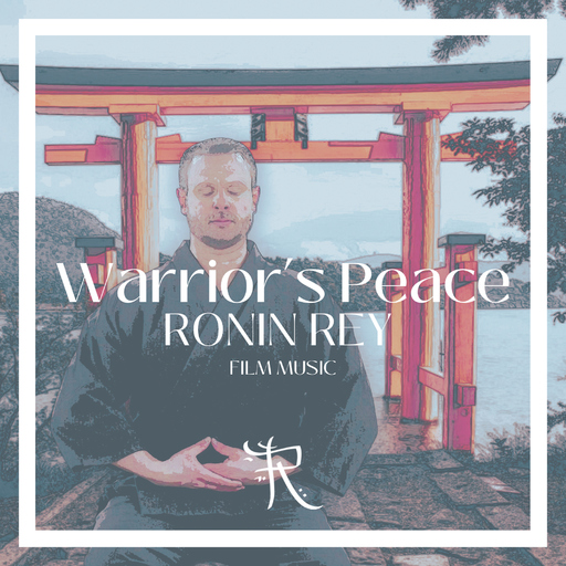 Ronin Rey - Warrior's Peace