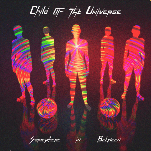 Child of the Universe & KARTINI - Somewhere in Between