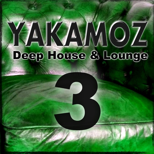 Various Artists - Yakamoz: Deep House & Lounge 3