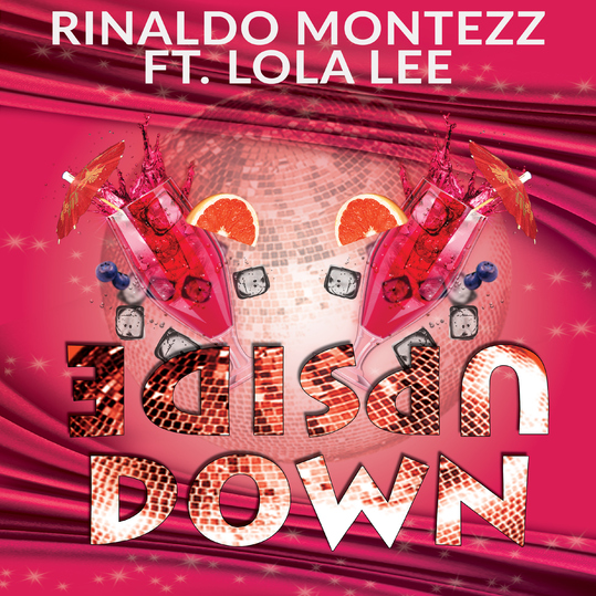 Rinaldo Montezz feat. Lola Lee - Upside Down