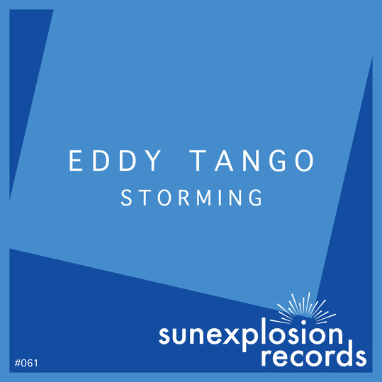 Eddy Tango - Storming