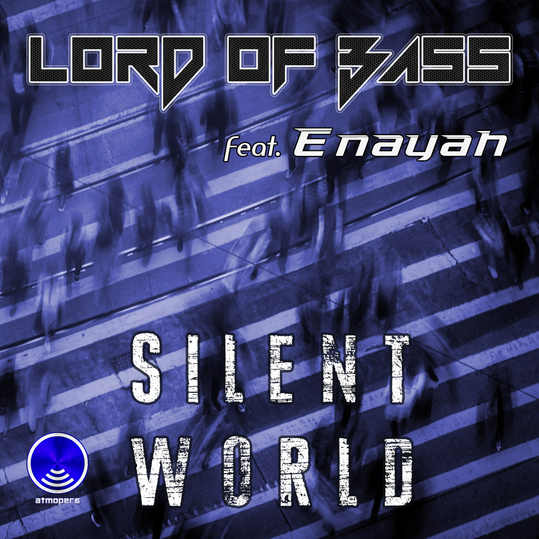 Lord of Bass - Silent World