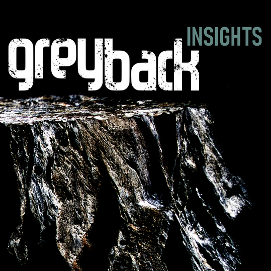 Greyback - Insights