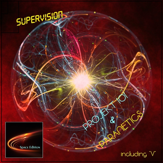 Projekt 101 & Paranetics - Supervision