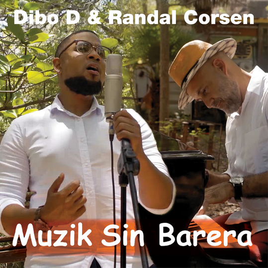 Dibo D & Randal Corsen - Muzik Sin Barera