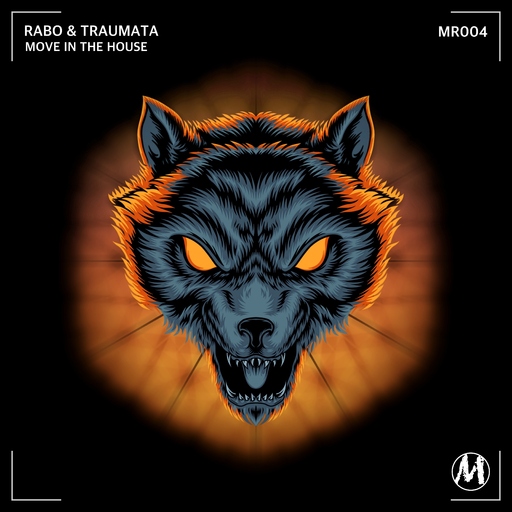 Rabo & Traumata - Move in the House