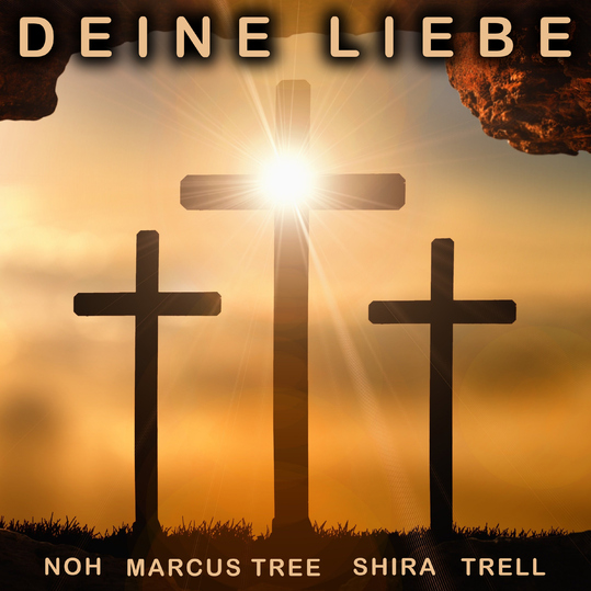 NOH feat. Marcus Tree, Shira & Trell - Deine Liebe