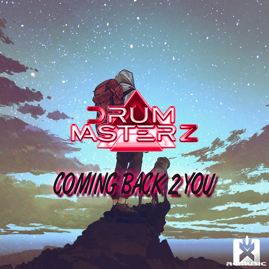 DrumMasterz - Coming Back 2 You