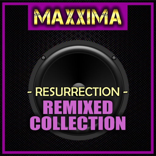 Maxxima - Resurrection