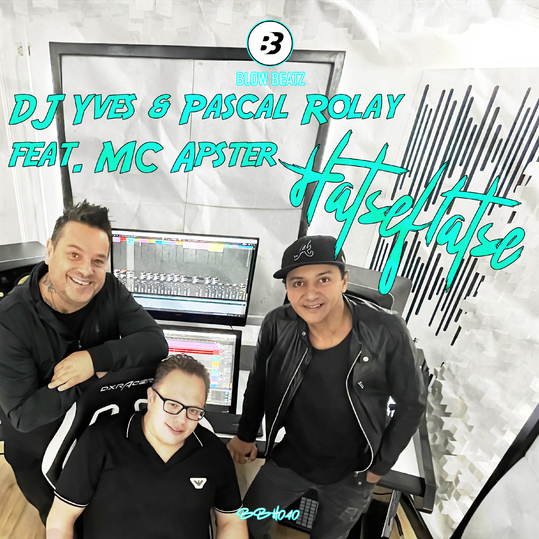 DJ Yves & Pascal Rolay feat. MC Apster - Hatseflatse