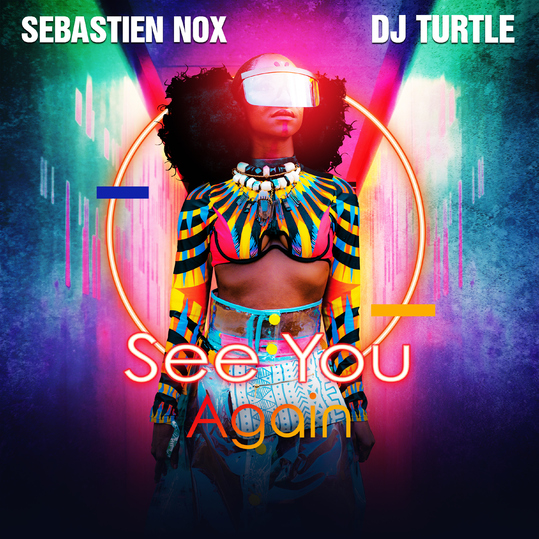 Sebastien Nox & Dj Turtle - See You Again