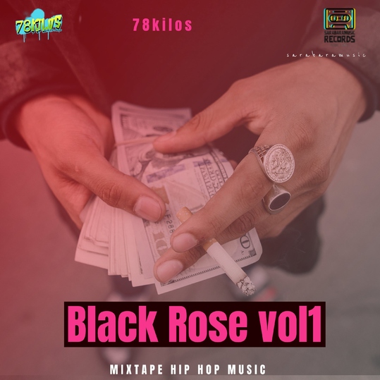 78kilos - Black Rose, Vol. 1