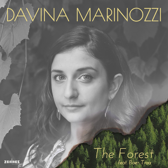 Davina Marinozzi feat. Baer Traa - The Forest