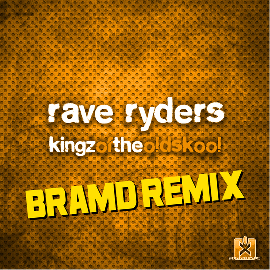 Rave Ryders - Kingz of the Oldskool