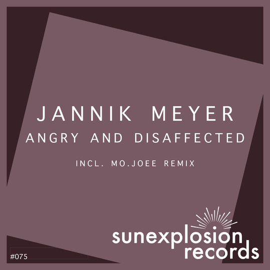 Jannik Meyer - Angry and Disaffected