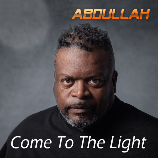 Abdullah - Come to the Light